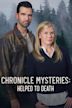 Chronicle Mysteries: Helped to Death