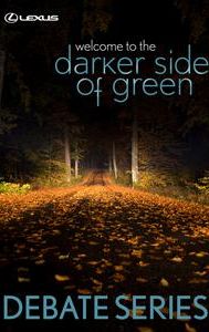 Darker Side of Green