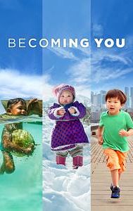 Becoming You