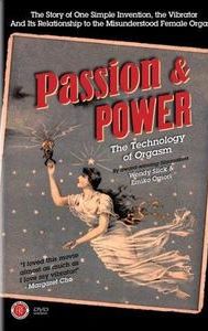 Passion & Power: The Technology of Orgasm