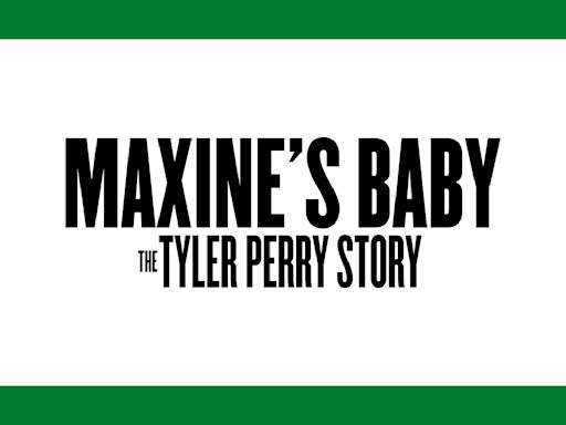 ‘Maxine’s Baby: The Tyler Perry Story’ Shows How Entertainment Mogul Overcame Trauma To Reach Incredible Success...