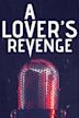 A Lover's Revenge