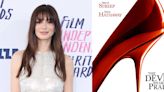 ‘Devil Wears Prada’ Auditions: Anne Hathaway Competed With 7 Stars to Play Andy (1 Actress Felt ‘Guilty’ After Turning...