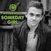 Someday Girl