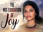 The Mis-Education of Joy