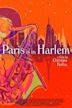 Paris is in Harlem