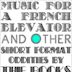 Music for a French Elevator and Other Short Format Oddities by the Books