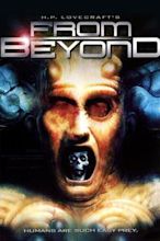 From Beyond – Aliens des Grauens