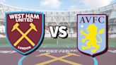 West Ham vs Aston Villa live stream: How to watch Premier League game online today, team news