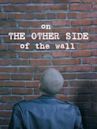 On the Other Side of the Wall