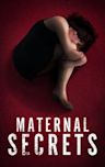 Maternal Secrets