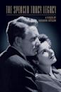 The Spencer Tracy Legacy: A Tribute by Katharine Hepburn