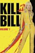 Kill Bill Volume 1