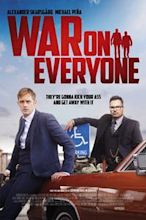 War on Everyone : Au-dessus des lois