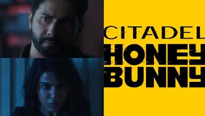 'Citadel: Honey Bunny' Teaser Out: Samantha Ruth Prabhu-Varun Dhawan's Spy Series Gets A Release Date