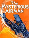 The Mysterious Airman