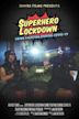 Superhero Lockdown