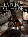 Haunted Dollhouse