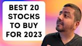 20 Top Stocks to Buy Now in 2023