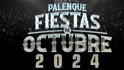 Palenque Fiestas de Octubre 2024: Fechas, cartel y precio de boletos están por confirmarse