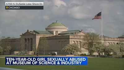 Man sexually abused 10-year-old girl in bathroom at Museum of Science and Industry, police say