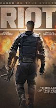 Riot (2013) - IMDb