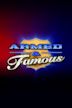 Armed & Famous