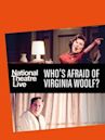 National Theatre Live: Who's Afraid of Virginia Woolf?