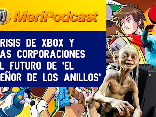 MeriPodcast 17x34 | El futuro de Xbox, Assassin’s Creed Shadows y nuevas películas de El Señor de los Anillos