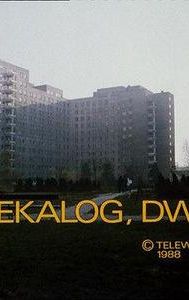 Dekalog: Two