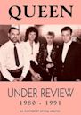 Queen Under Review 1980-1991