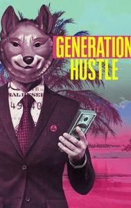 Generation Hustle