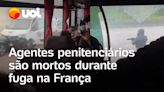 Preso foge e agentes penitenciários são mortos durante transporte na França; veja vídeos