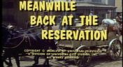 20. Meanwhile, Back at the Reservation