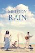 The Melody of the Rain