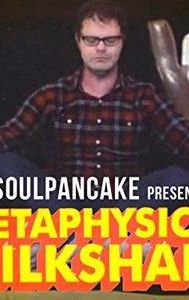 Metaphysical Milkshake