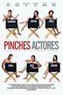 Pinches Actores