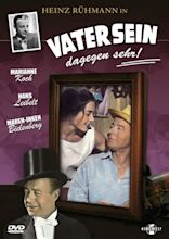 Vater sein dagegen sehr - Film