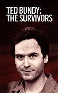 Ted Bundy: The Survivors