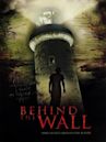 Behind the Wall (2008 film)