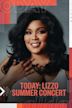 TODAY: Lizzo Summer Concert