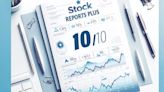 Weekly Top mid and smallcap picks: These mid and smallcap stocks scored 10 on 10 on Stock Reports Plus