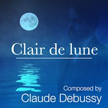 Clair de Lune by Claude Debussy Piano Sheet Music | Intermediate Level