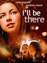 I'll Be There (2003 film)