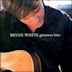 Greatest Hits (Bryan White album)