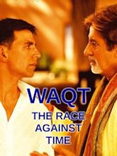 Waqt: The Race Against Time