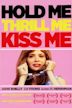 Hold Me, Thrill Me, Kiss Me (film)