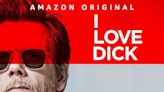 I Love Dick Streaming: Watch & Stream Online via Amazon Prime Video