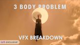 3 Body Problem's VFX Designer on Creating a Sci-Fi World