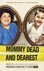 Mommy Dead and Dearest